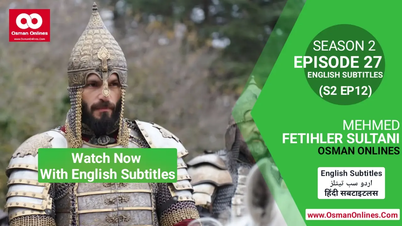 Mehmed Fetihler Sultani Season 2 Episode 27 With English Subtitles