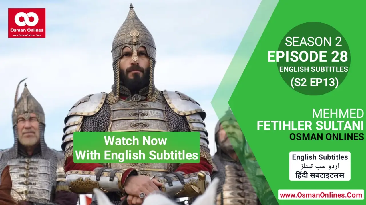 Mehmed Fetihler Sultani Season 2 Episode 28 With English Subtitles