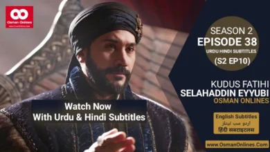 Watch Selahaddin Eyyubi Season 2 Episode 38 With Urdu and Hindi Subtitles For Free in Full HD