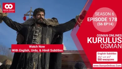 Kurulus Osman Season 6 Episode 178 With English, Urdu, & Hindi Subtitles