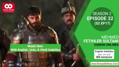 Watch Now Mehmed Fetihler Sultani Season 2 Episode 32 With English, Urdu, and Hindi Subtitles For Free in Full HD