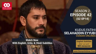 Selahaddin Eyyubi Season 2 Episode 42 With English, Urdu, and Hindi Subtitles