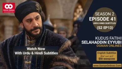 Watch Selahaddin Eyyubi Season 2 Episode 41 With Urdu and Hindi Subtitles For Free in Full HD