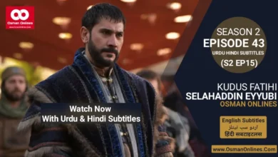 Watch Selahaddin Eyyubi Season 2 Episode 43 With Urdu and Hindi Subtitles For Free in Full HD