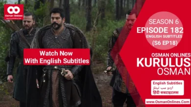 Watch Kurulus Osman 182 English Subtitles