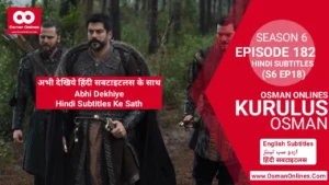 Kurulus Osman Season 6 Episode 182 With Hindi Subtitles in Full HD