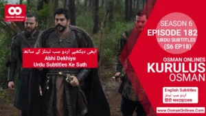 Kurulus Osman Season 6 Episode 182 With Urdu Subtitles in Full HD