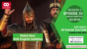 Watch Now Mehmed Fetihler Sultani Season 2 Episode 33 With English Subtitles For Free in Full HD