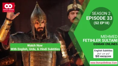 Watch Now Mehmed Fetihler Sultani Season 2 Episode 33 With English, Urdu, and Hindi Subtitles For Free in Full HD