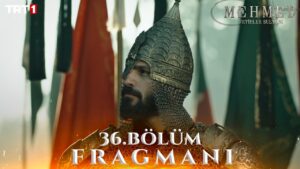 Mehmed Fetihler Sultani Season 2 Episode 36 With English, Urdu, and Hindi Subtitles