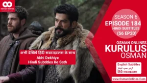 Kurulus Osman Season 6 Episode 184 With Hindi Subtitles in Full HD