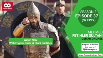 Watch Mehmed Fetihler Sultanı Season 2 Episode 37 in English Urdu & Hindi Subtitles