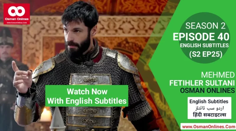 Mehmed Fetihler Sultani Chapter 40