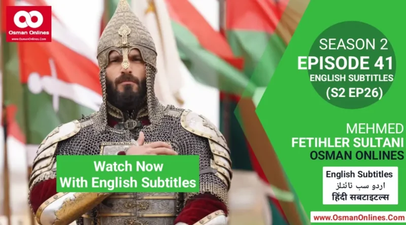 Mehmed Fetihler Sultani Chapter 41