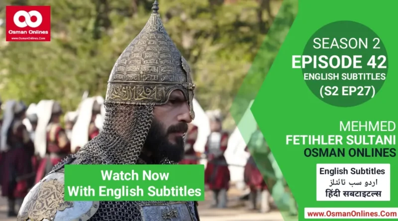 Mehmed Fetihler Sultani Chapter 42