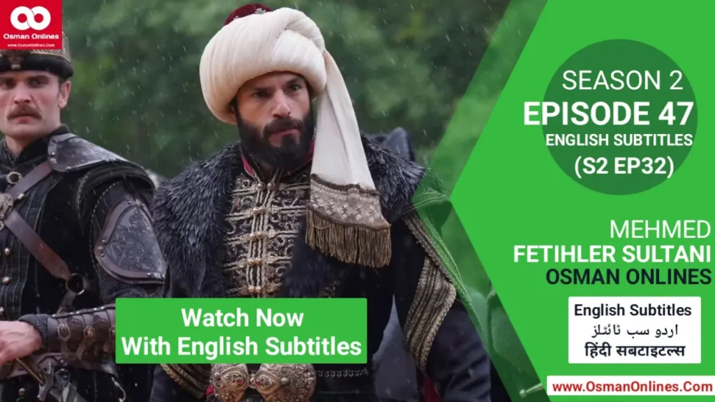 Mehmed Fetihler Sultani Chapter 47