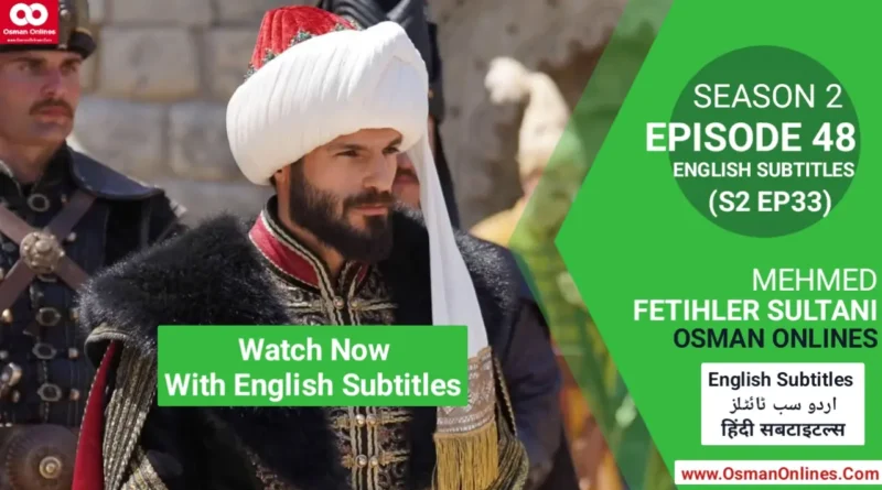 “Mehmed Fetihler Sultani Chapter 48 historical scene analysis with Sultan Mehmed, Zaganos, and rising political tensions”