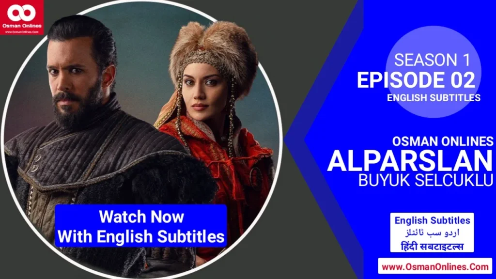 Alparslan Buyuk Selcuklu Chapter 2 scene showing Seljuk warriors and Alparslan preparing for a strategic confrontation