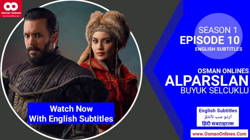 Alparslan Buyuk Selcuklu Chapter 10 scene showing Seljuk warriors and Alparslan planning strategy during a historic conflict