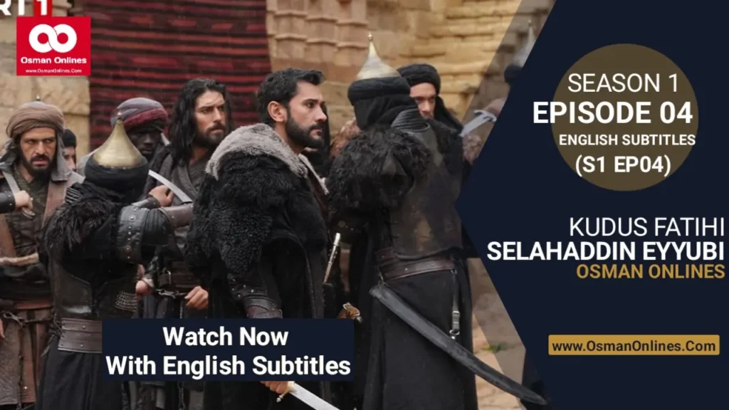 Selahaddin Eyyubi Chapter 4 historical scene showing Saladin planning strategy with his commanders