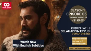 Selahaddin Eyyubi Chapter 5 historical scene showing Saladin leading his army with wisdom and strategy