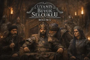 Uyanis Buyuk Selcuklu Chapter 5 scene showing Sultan Melikshah and Seljuk warriors planning a strategic campaign